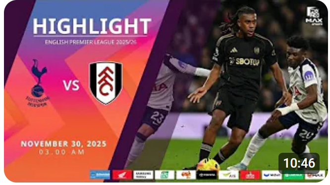 ไฮไลท์ MoNo Max : สเปอร์ส 1-2 ฟูแล่ม